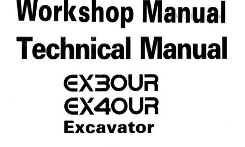 Hitachi EX30UR, EX40UR Excavator Service Repair Manual