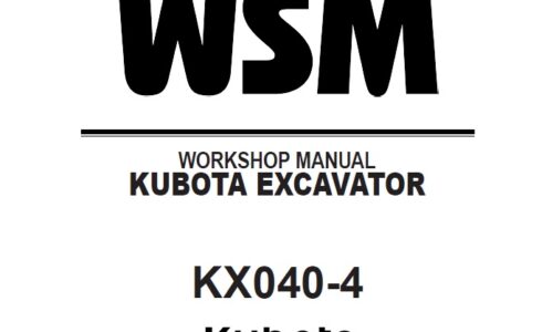 Kubota KX040-4 Excavator Workshop Manual