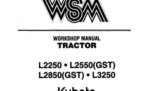 Kubota L2250, L2550, L2850, L3250 Tractor Workshop Manual