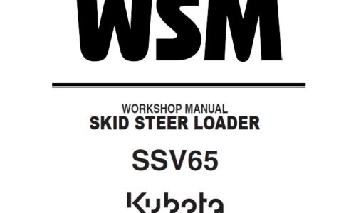 Kubota SSV65 Skid Steer Loader Workshop Manual