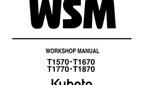 Kubota T1570, T1670, T1770, T1870 Tractor Workshop Manual