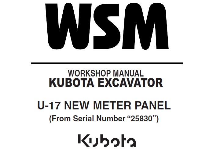 Kubota U-17 Excavator NEW METER PANEL Workshop Manual