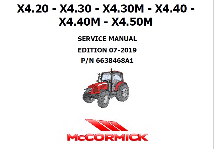 Mccormick X4.20, X4.30, X4.30M, X4.40, X4.40M, X4.50M Tractor Service Manual