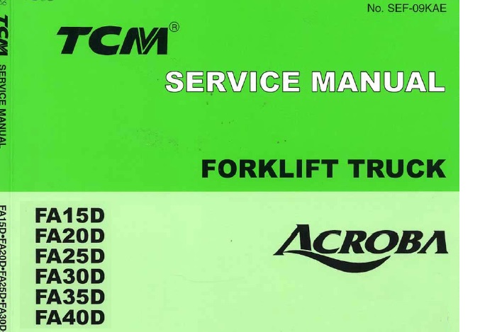 TCM FA15D, FA20D, FA25D, FA30D, FA35D, FA40D Forklift Service Manual