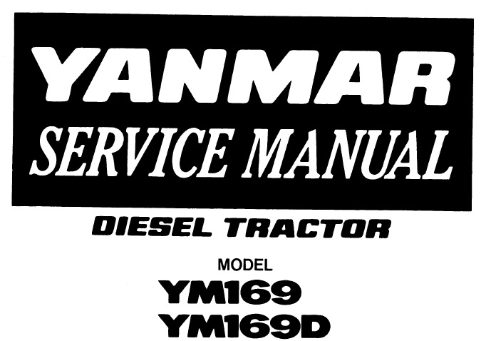 Yanmar YM169, YM169D Diesel Tractor Service Repair Manual