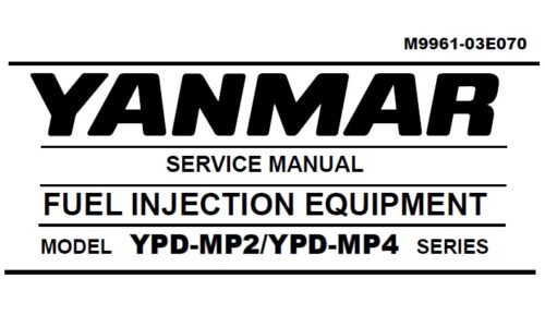 Yanmar YPD-MP2, YPD-MP4 Fuel Injection Equipment Service Manual