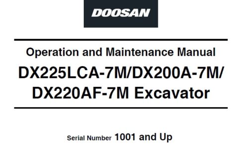 Doosan DX225LCA-7M, DX200A-7M, DX220AF-7M Excavator Operation and Maintenance Manual