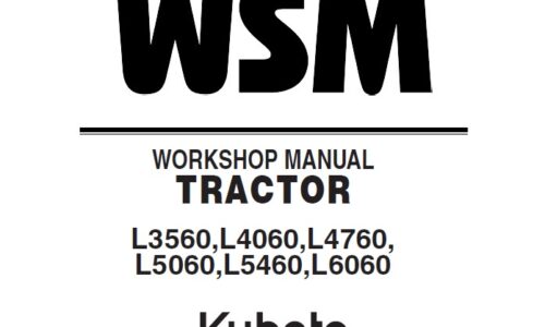 Kubota L3560, L4060, L4760, L5060, L5460, L6060 Tractor Workshop Manual