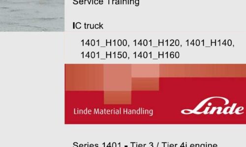 Linde IC Truck 1401 Series H100, H120, H140, H150, H160 Service Training Manual