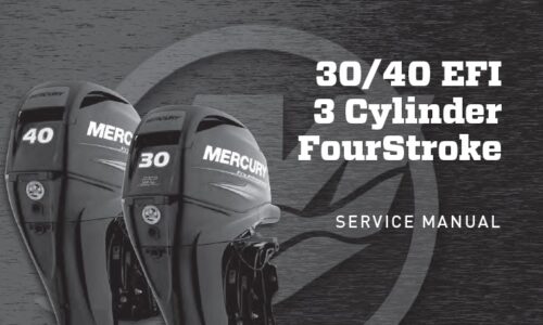 Mercury Mariner 30, 40 EFI (3 Cylinder) Outboards Service Manual